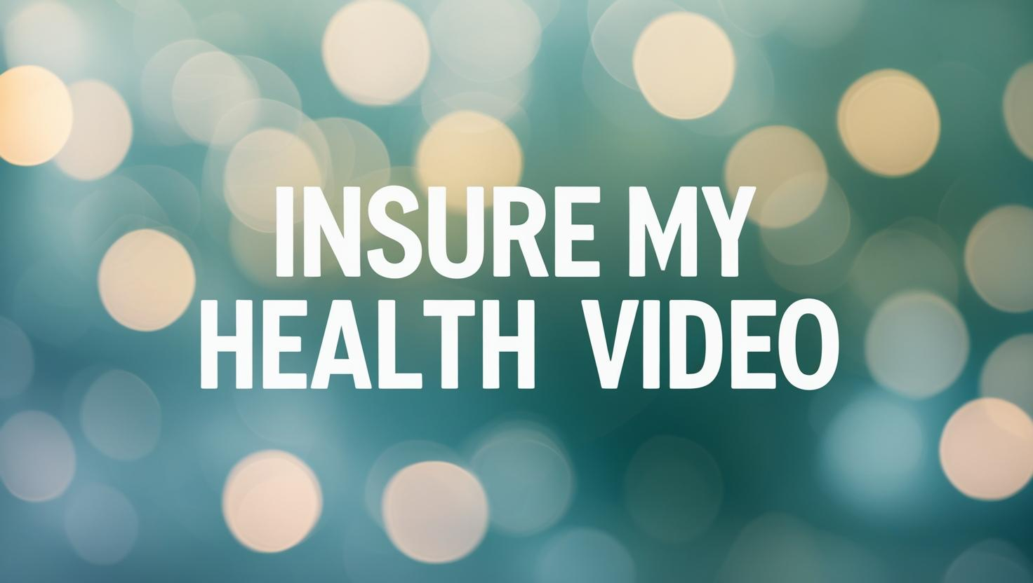 Why Insure My Health?